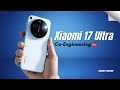 Xiaomi 17 Ultra YES FINALLY, THIS IS EVERYTHING!