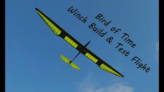 Bird of Time Winch Build and Test Flight
