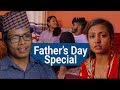 Fathers day specialbuwarisingstar nepal
