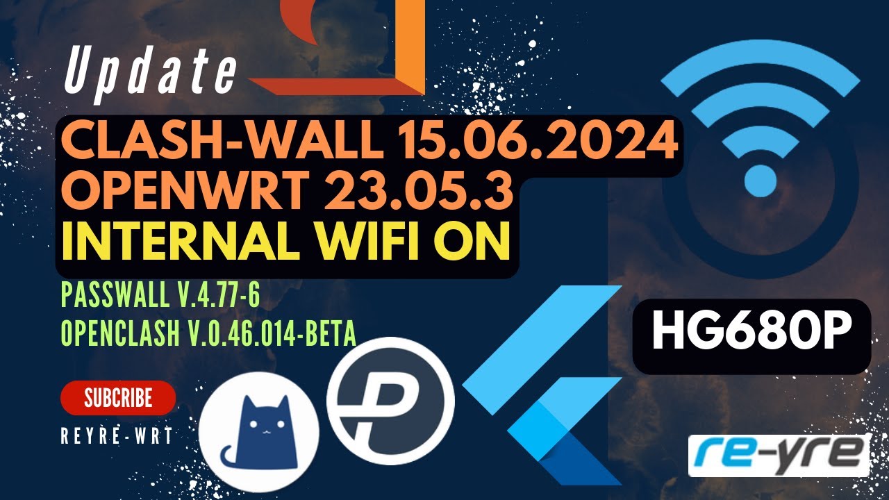 OpenWrt 23.05.3 Stable Clash-Wall 15.06.2024 For HG680P Support WiFi On ...