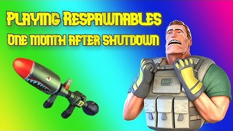 Playing Respawnables One Month After Shutdown
