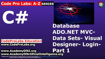 C# - Database ADO.NET MVC- Data Sets- Visual Designer- Login- Part 1