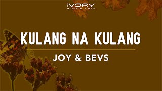 Watch Joy  Bevs Kulang Na Kulang video