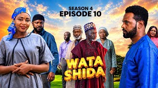 WATA SHIDA SEASON 4 EPISODE 10 - Muryar Hausa Tv