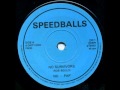 Speedball - No Survivors