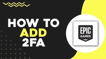 How To Add Two Factor Authentication on Epic Games (Quick & Easy)