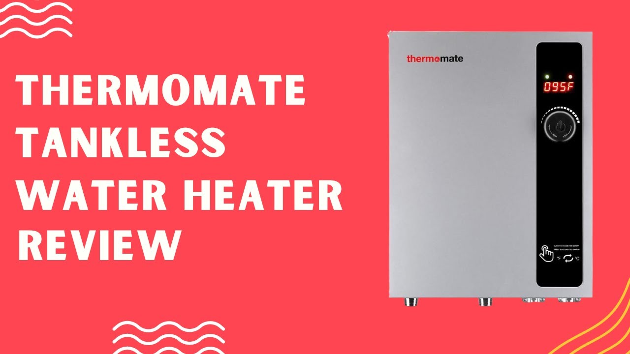 thermomate Tankless Water Heater Review (Pros & Cons Explained) YouTube