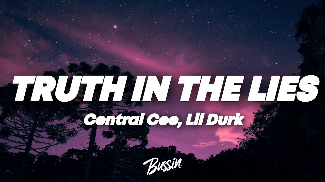 Central Cee - Truth In The Lies (Lyrics) ft. Lil Durk - YouTube