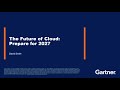 The future of cloud 2027 l gartner it infrastructure operations  cloud strategies conference
