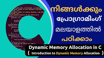 Introduction to Dynamic Memory Allocation | Dynamic Memory Allocation - 1 | C Tutorial in Malayalam