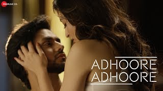 Adhoore Adhoore Ft. Shakti Arora, Chandni, Rishabh Raj & Charu Kashyap | Shree D & Aakanksha Sharma chords