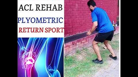 ACL REHAB | RETURN SPORT | PLYOMETRIC EXERCISES | PHYSIO | REHAB | FITNESS EXPERT |