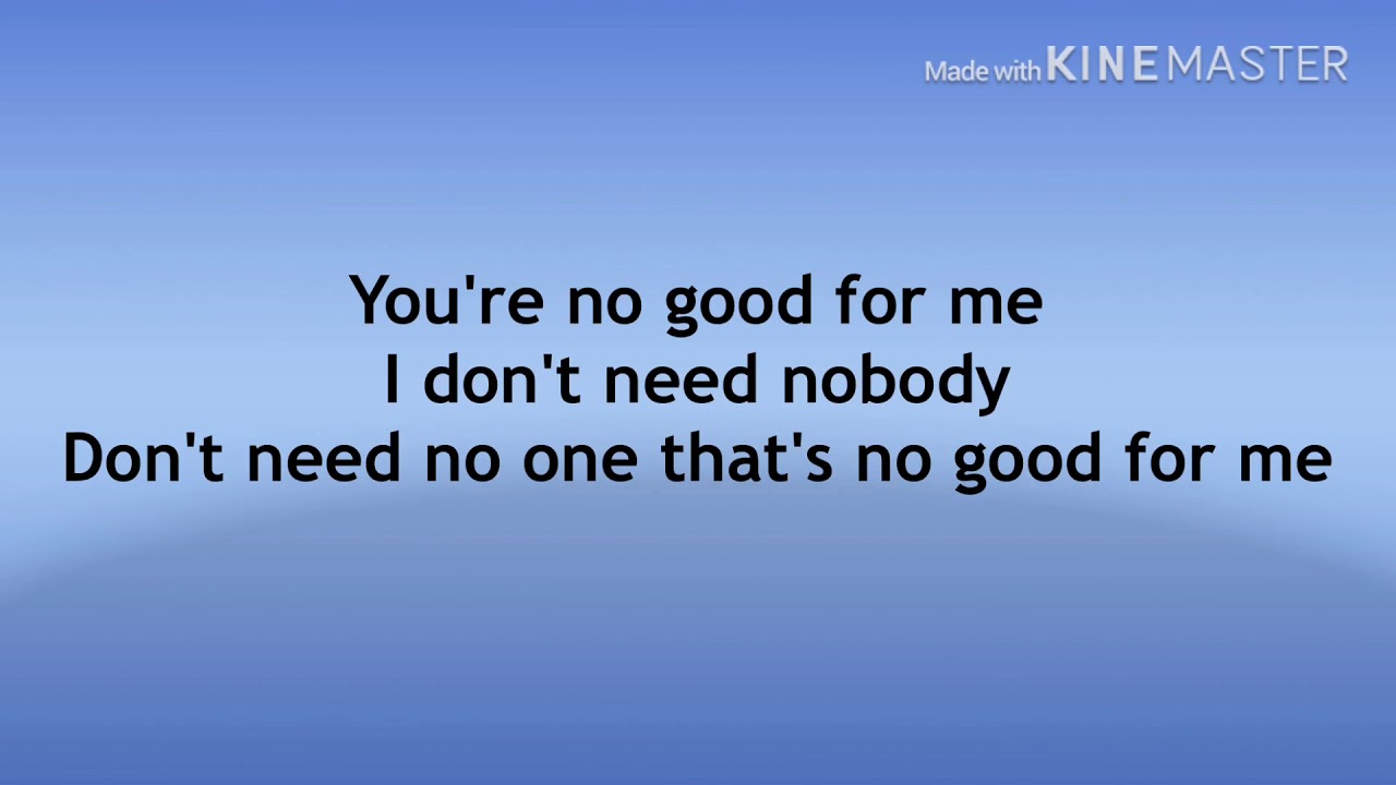 Ally Brooke-No Good lyrics