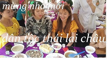 ẨM thực tây bắc-lễ lên nhà mới của dân tộc thái lai châu#tập2