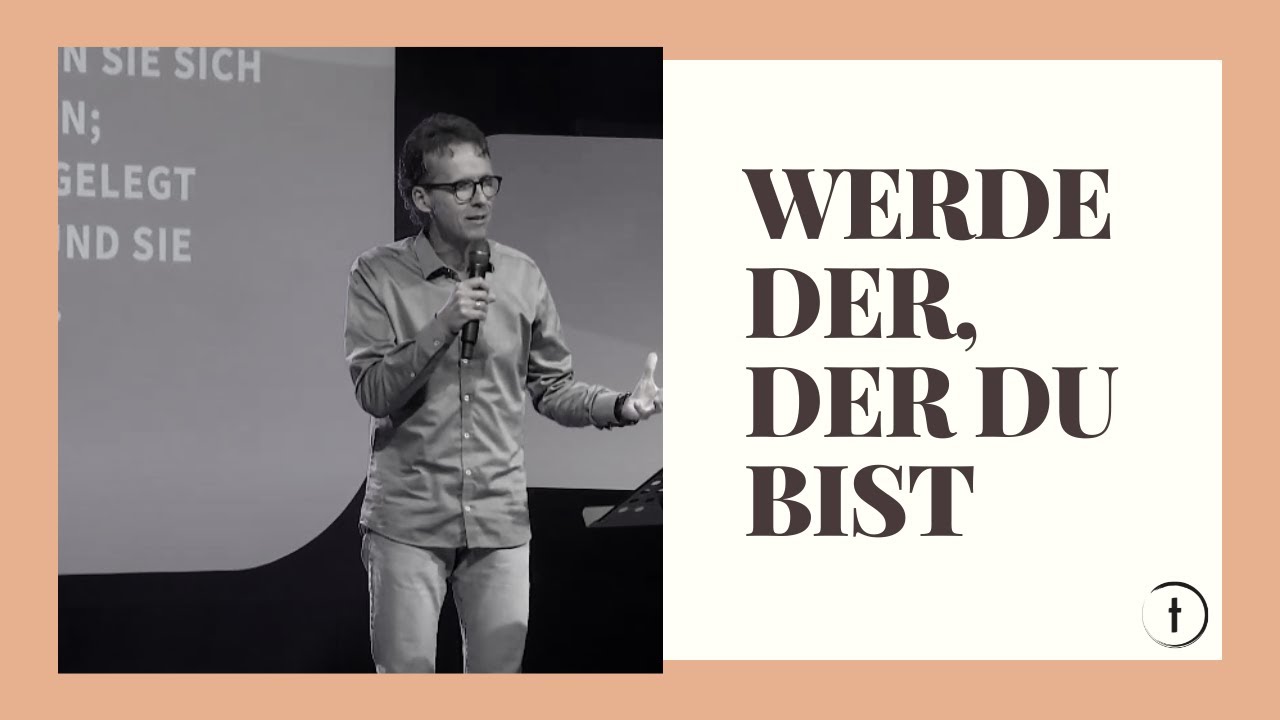 Werde der, der du bist Axel Fischer YouTube