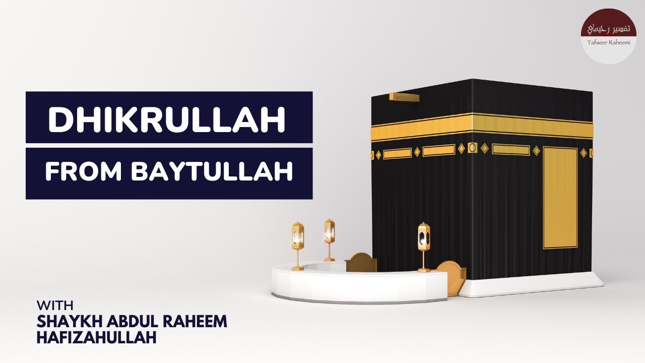 Dhikrullah From Baytullah - YouTube