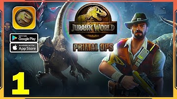 Jurassic World Primal Ops Gameplay Walkthrough (Android,ios)_part 1