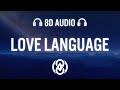 Sza  love language lyrics  8d audio 