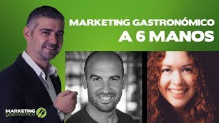 Marketing Gastronómico A 6 Manos Con Valentina Salazar Y Eloy Rodriguez