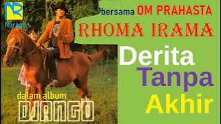 Lagu Jadul Rhoma Irama – Derita Tanpa Akhir║Rhoma Irama dalam Album Django – OM Prahasta