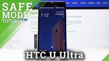 How to Open Safe Mode in HTC U Ultra – Enter Diagnostic Mode