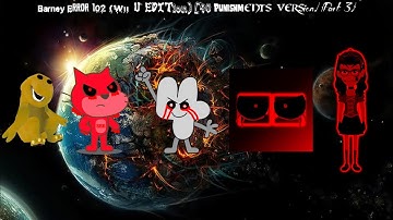 Barney Error 102 (Wii U Edition) [40 Punishments Version] {Part 3}