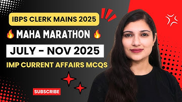 Important MCQs CURRENT AFFAIRS  MARATHON | IBPS CLERK MAINS 2025 | RRB PO MAINS | By Sheetal Mam