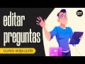 ✍️ Cómo EDITAR PREGUNTAS de un VÍDEO en EdPuzzle 【10】 Curso de EdPuzzle / Edpuzzle tutorial español