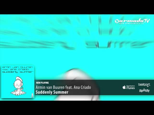 Armin van Buuren feat. Ana Criado - Suddenly Summer