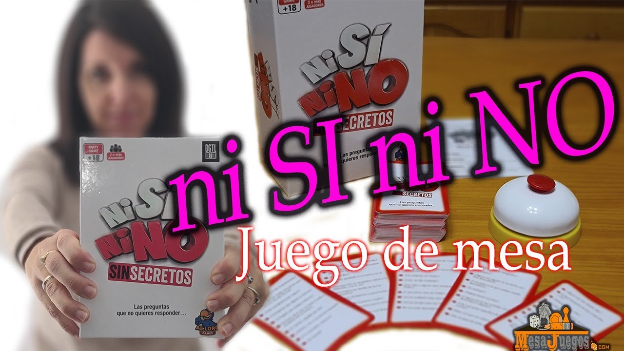 Ni si ni no - Sin secretos: Juego de mesa para adultos - Mesajuegos 