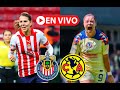 CHIVAS VS AMERICA EN VIVO | LIGA FEMENIL MX 2023  #streamliveofc