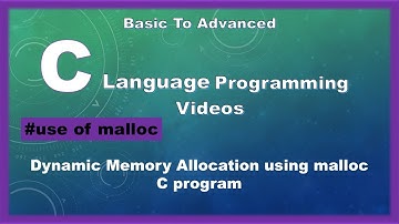 Dynamic Memory Allocation Using malloc()