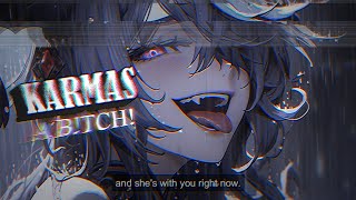 Nightcore ↬ Karma's A Bitch [Brit Smith Ver.] Resimi