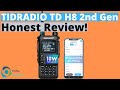 The most powerful ht tidradio td h8 2nd gen honest review