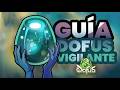 GUÍA actualizada DOFUS VIGILANTE 2026 || DOFUS 3.5
