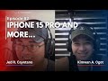 Episode 2 iphone 15 pro and more
