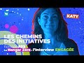 Les chemins des initiatives  ep03  le hangar zro linterview engage  katy