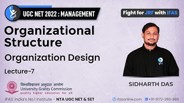 NTA  UGC NET | Organisational Structure | Organization Design  | L7 | IFAS