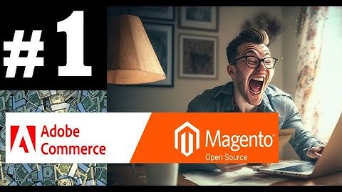 AI-Advised Ways to Get Rich: 1 of 100 - Adobe Commerce (Magento)