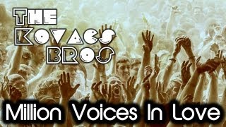 Otto Knows vs Gigi D'agostino - Million Voices In Love (The Kovacs Brothers Remix)
