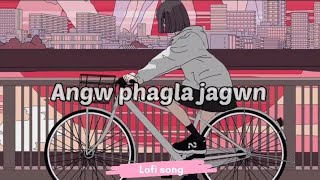Angw phagla jagwn new bodo song official music [slowed+Reverb] lofi @pranjal502