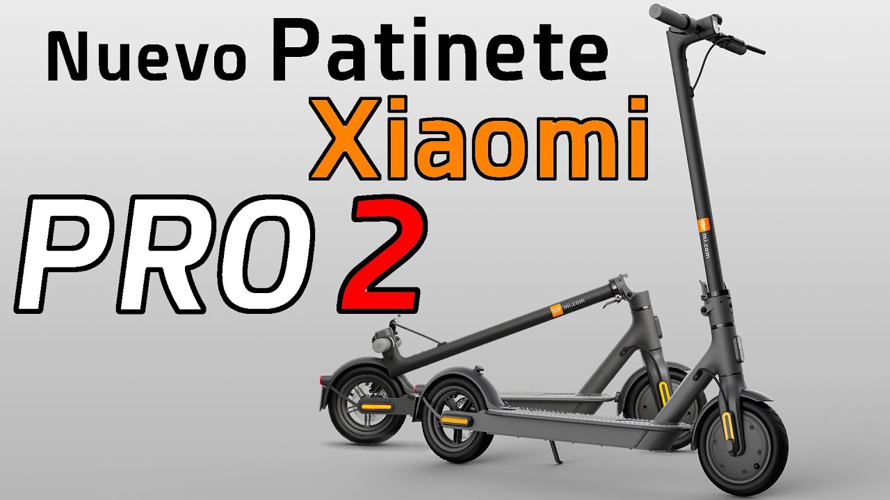 NUEVOS PATINETE XIAOMI - M365 PRO 2 Y 1S (Novedades 2020) 