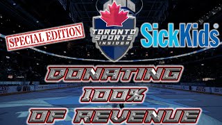 Want to be a part of something BIG? MAJOR ANNOUNCEMENT - Toronto Sports Insider Sick Kids Donation