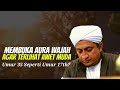 Aura Wajah Bersinar - Habib Hasan Bin Ismail Al Muhdor