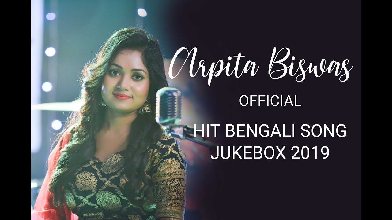 Arpita Biswas Hit Bengali Songs  official jukebox  Sm studio  2019