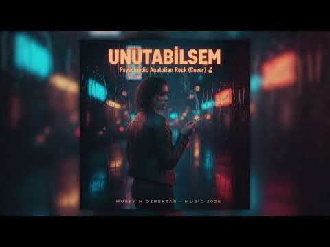 Unutabilsem Psychedelic Anatolian Rock Cover 