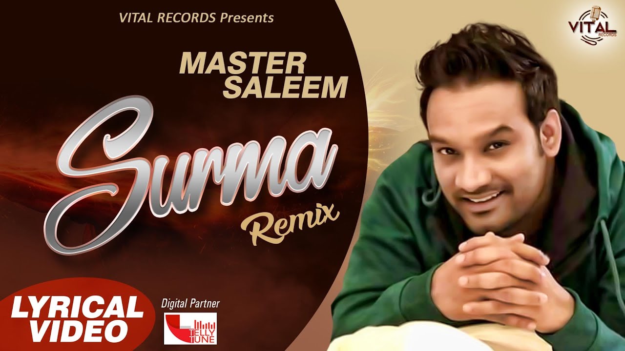 Master Saleem  Surma Remix  Vital Records  Punjabi Folk Song