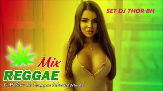 SET REGGAE REMIX  (SELEÇÃO TOP) DJ THOR BH