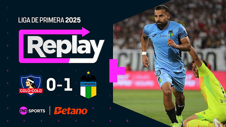 TNT Sports Replay | Colo Colo 0 - 1 O'Higgins | Fecha 2