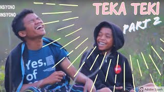 TEKA TEKI BOCAH KORSLETPART 2